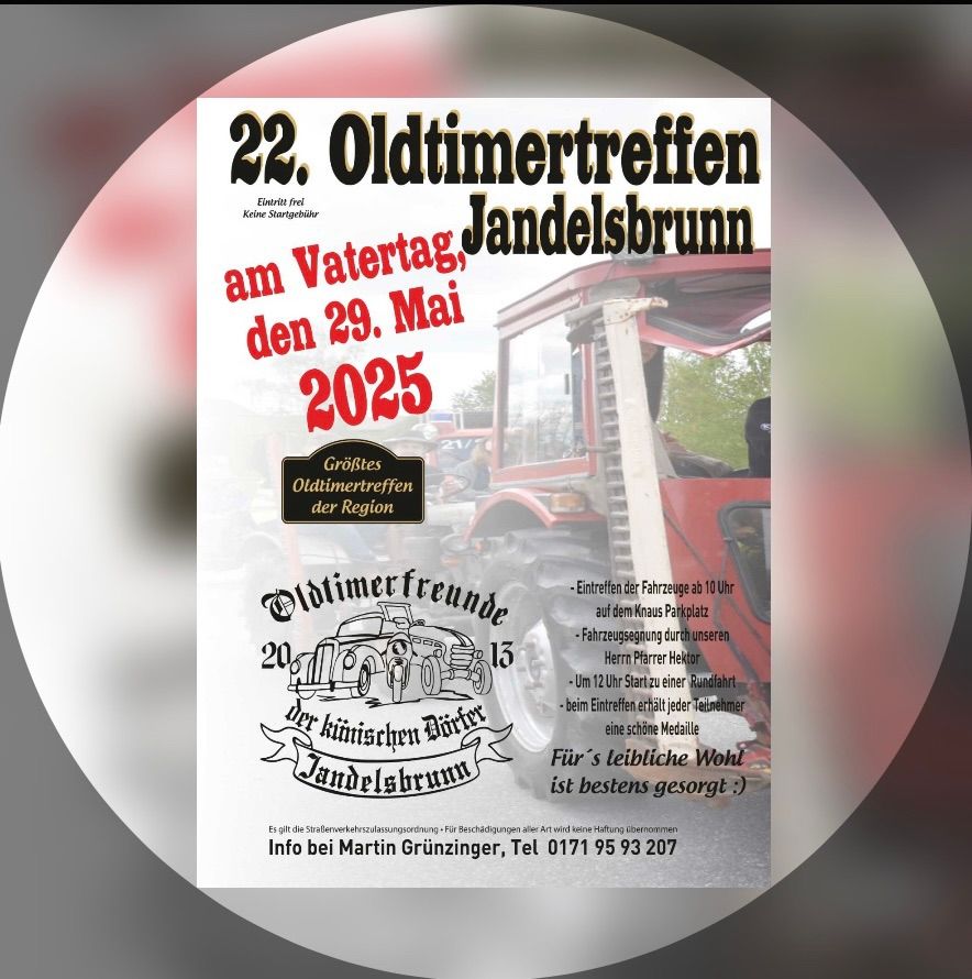 22. OLDTIMERTREFFEN \/ 94118 Jandelsbrunn 