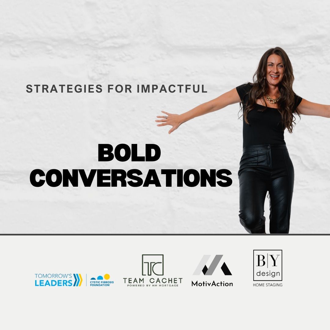 Strategies for BOLD Conversations