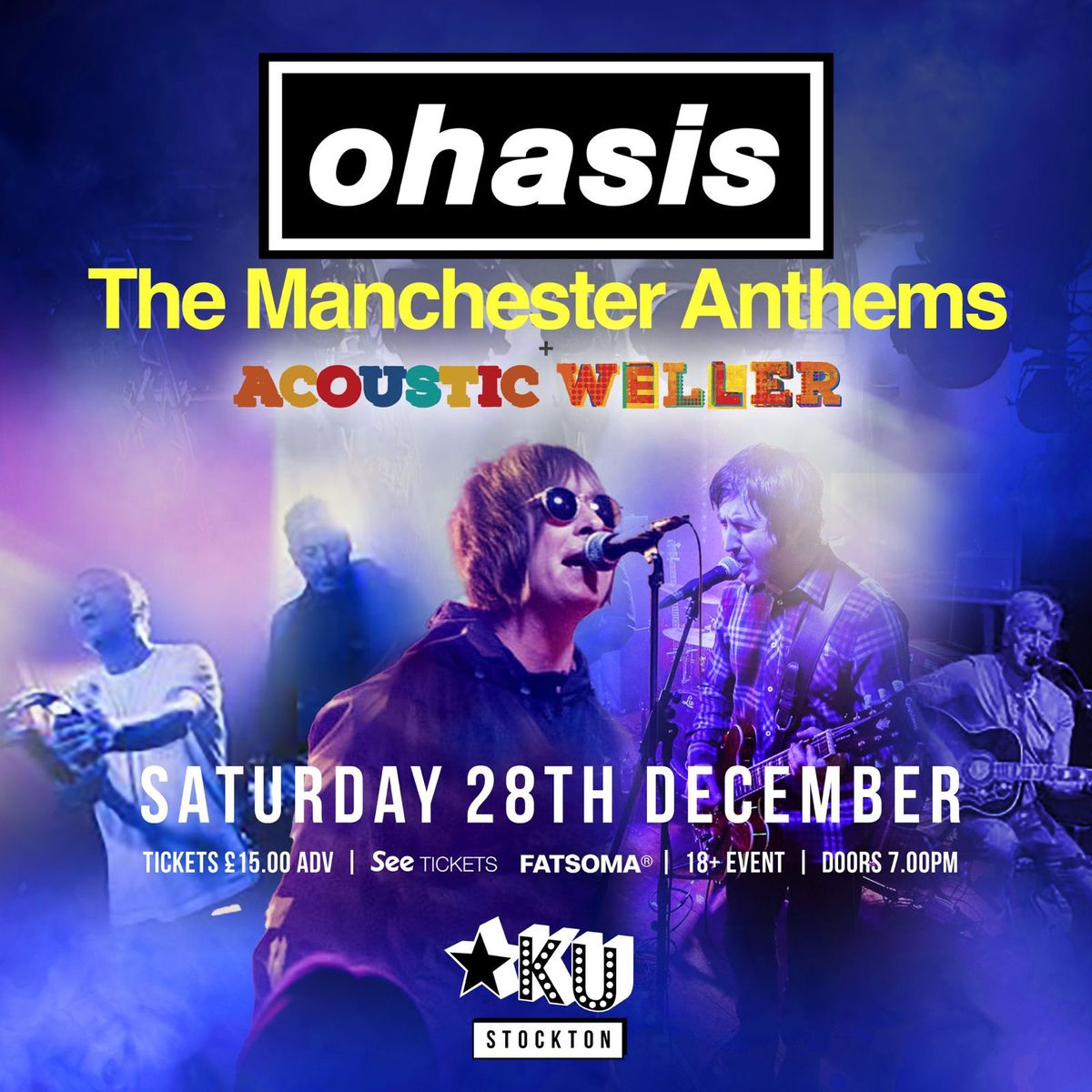 Ohasis w\/ The Manchester Anthems + Acoustic Weller