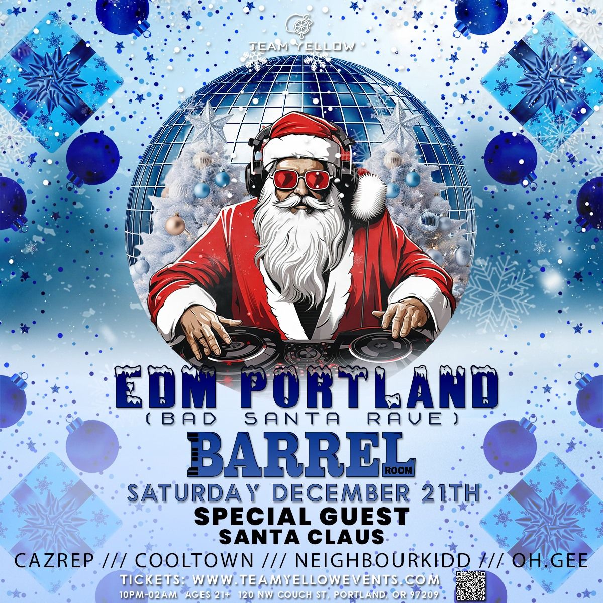 \ud83c\udf85\ud83c\udffb Team Yellow: EDM Portland (Bad Santa Rave) at Barrel Room [Former Whiskey Bar]