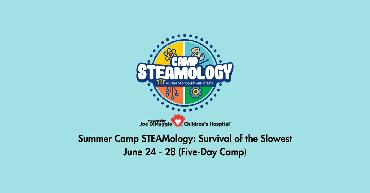 Summer Camp STEAMology: Survival of the Slowest - June 24-28 (Five-Day Camp)