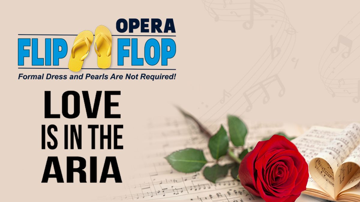 Flip Flop Opera \u2013 Love is in the Aria