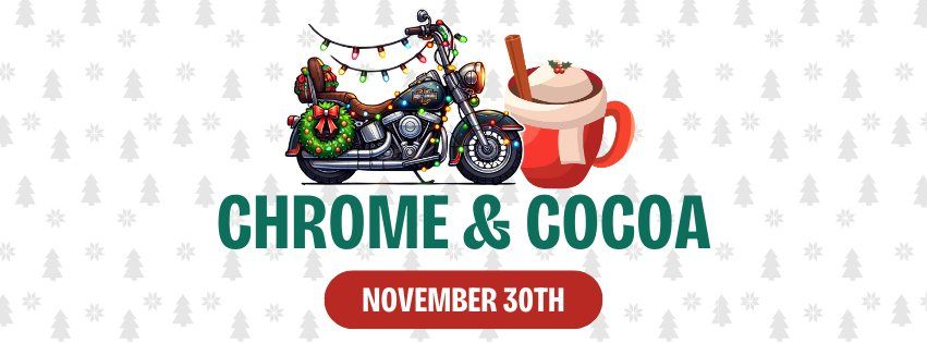 Chrome & Cocoa Holiday Kickoff