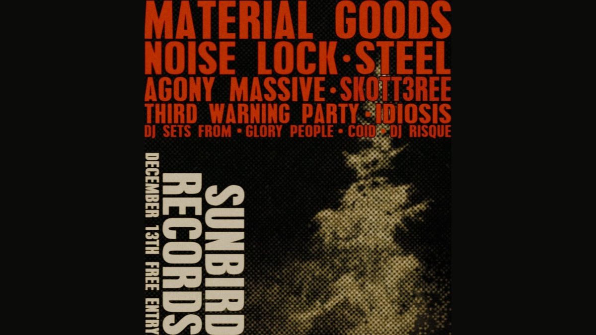 Material Goods and Friends - Saturday 13th December 2025 | Sunbird Records, Darwen