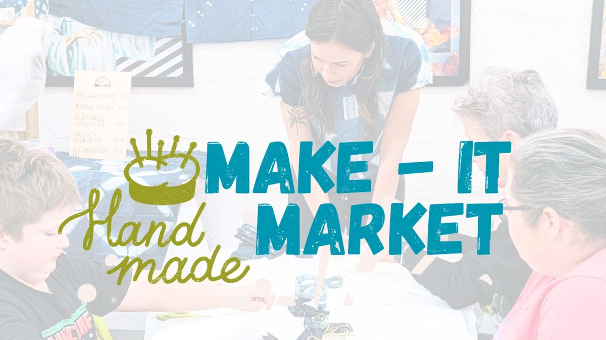 Make-it Market - National Craft Month Downtown Frederick