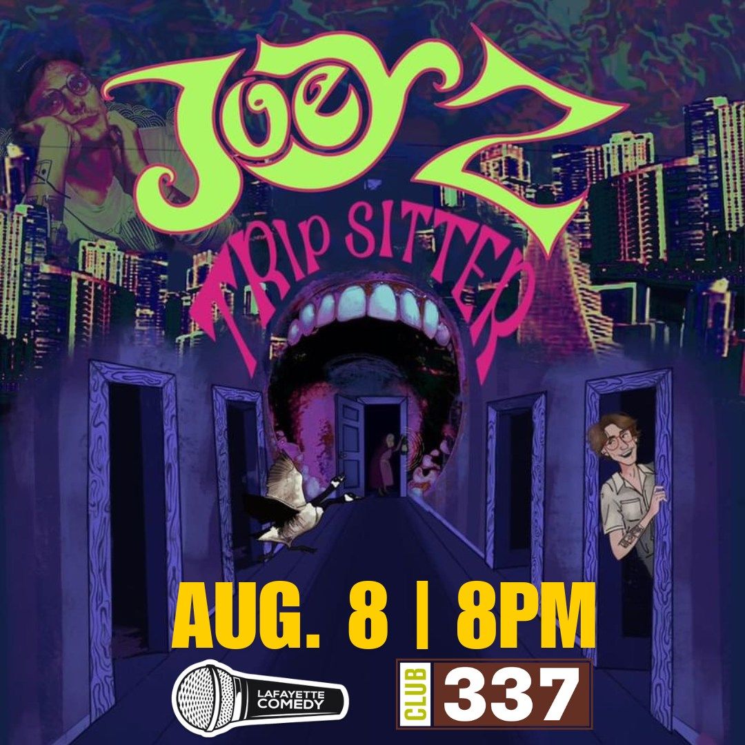 TRIP SITTER - A STAND UP, STORY TELLING, & GAME SHOW WITH JOEY Z