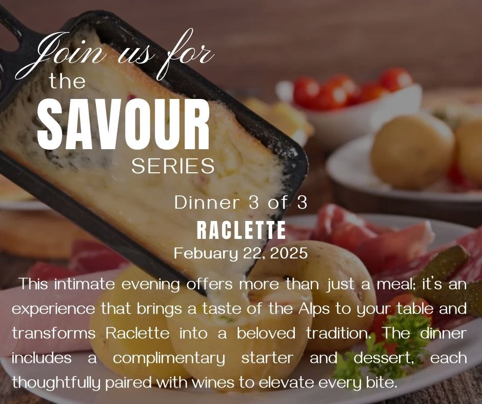 Savour Dinner Series - Dinner 3 Raclette