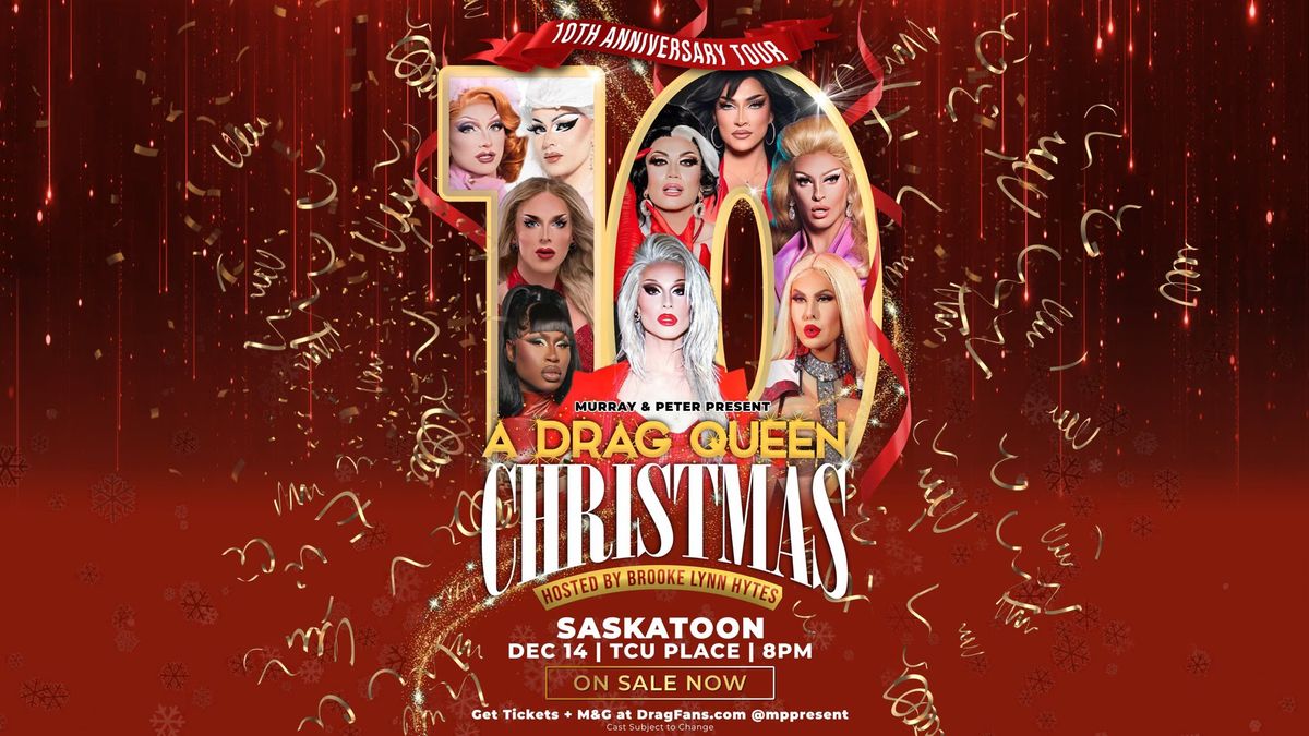 Murray & Peter Present A Drag Queen Christmas 10th Anniversary Tour   