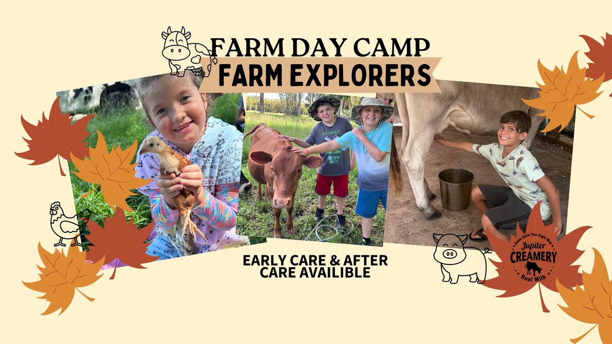 Farm Explorers Day Camp at Jupiter Creamery Farm