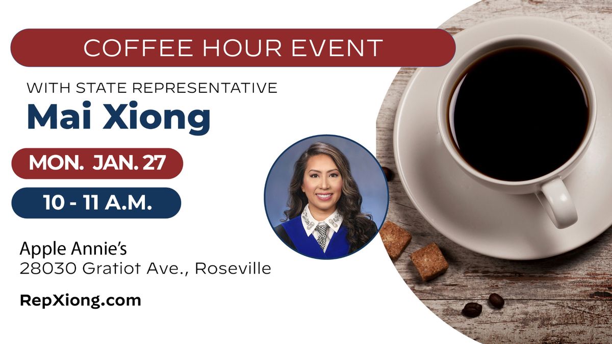 Coffee Hour with State Representative Mai Xiong