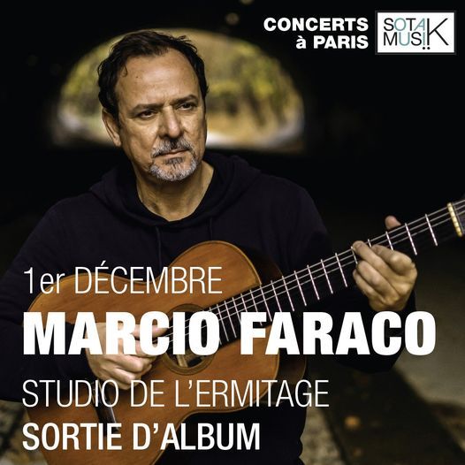 MARCIO FARACO - CONCERT DE SORTIE D'ALBUM AU STUDIO DE L'ERMITAGE !