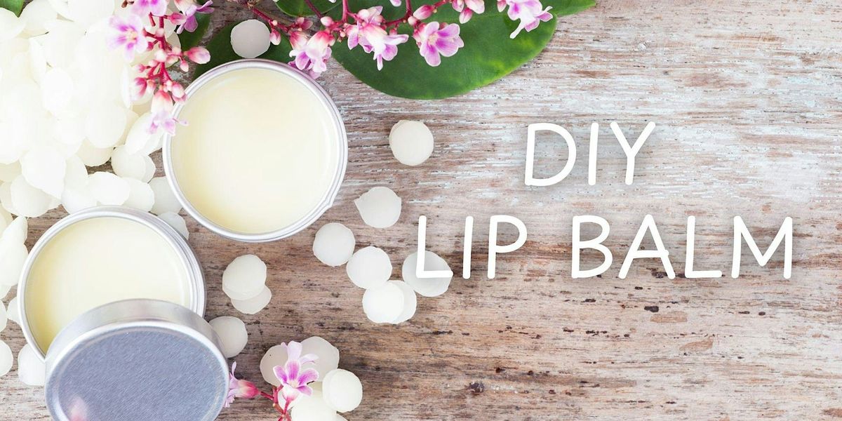 DIY Lip Balm - Aldinga Library