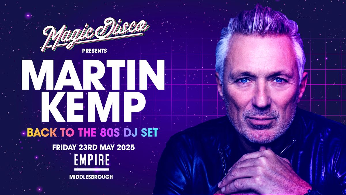 Martin Kemp Live DJ Set - Back to the 80s - Middlesbrough