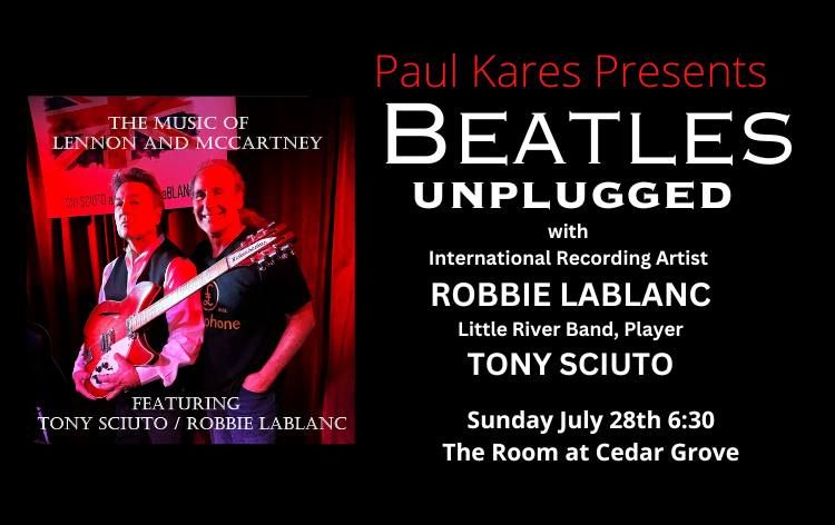 Beatles Unplugged with Robbie and Tony