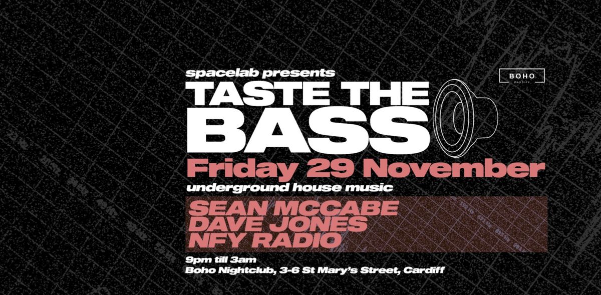 Spacelab Presents 'Taste The Bass'