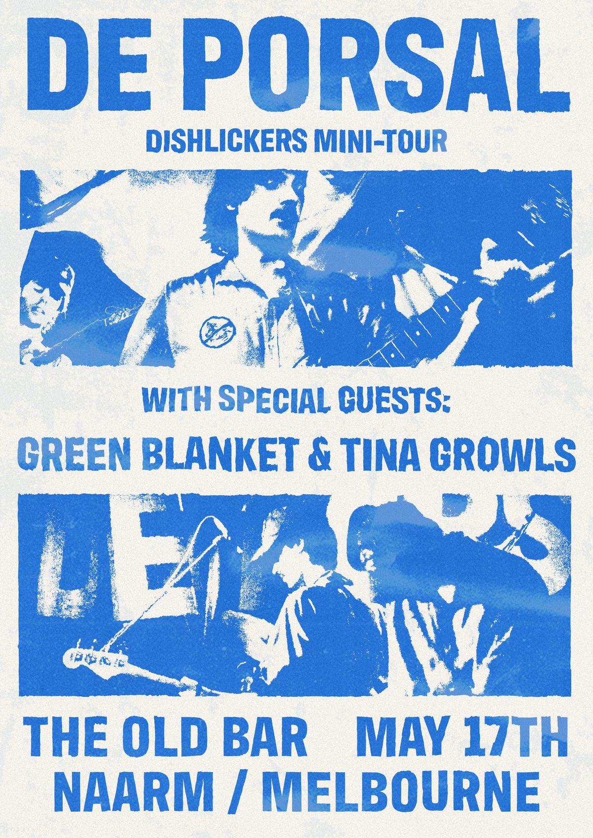DE PORSAL: Dishlickers Mini-Tour w\/ Green Blanket + Tina Growls