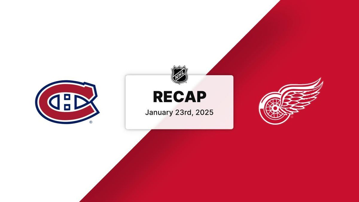 Montreal Canadiens vs. Detroit Red Wings