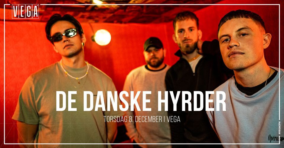 De Danske Hyrder [support: Szim] - Store VEGA