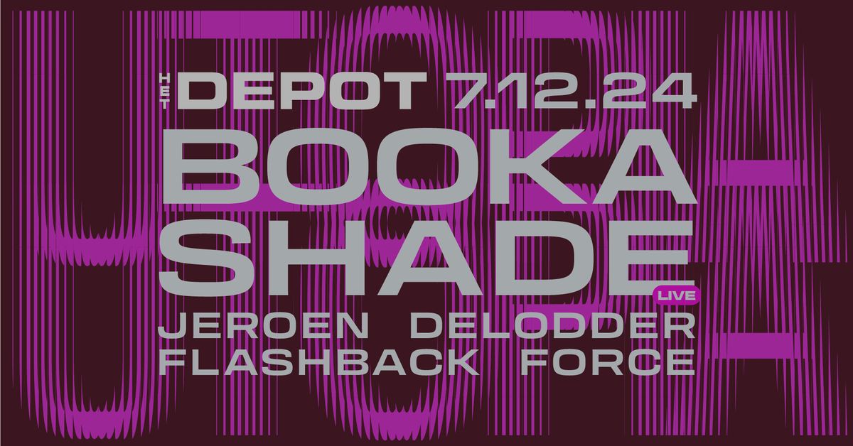 Utopia w\/ Booka Shade, Jeroen Delodder & Flashback Force \/ Het Depot