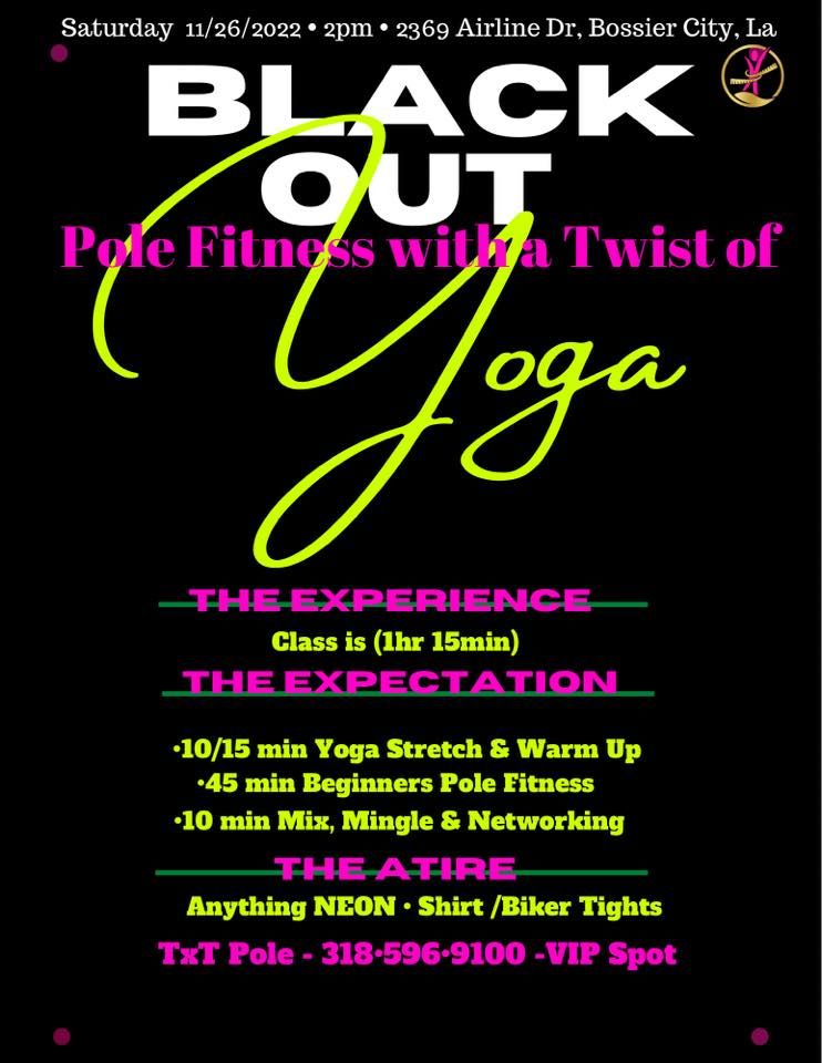 BLACK OUT -Pole Fitness with a twist of Yoga