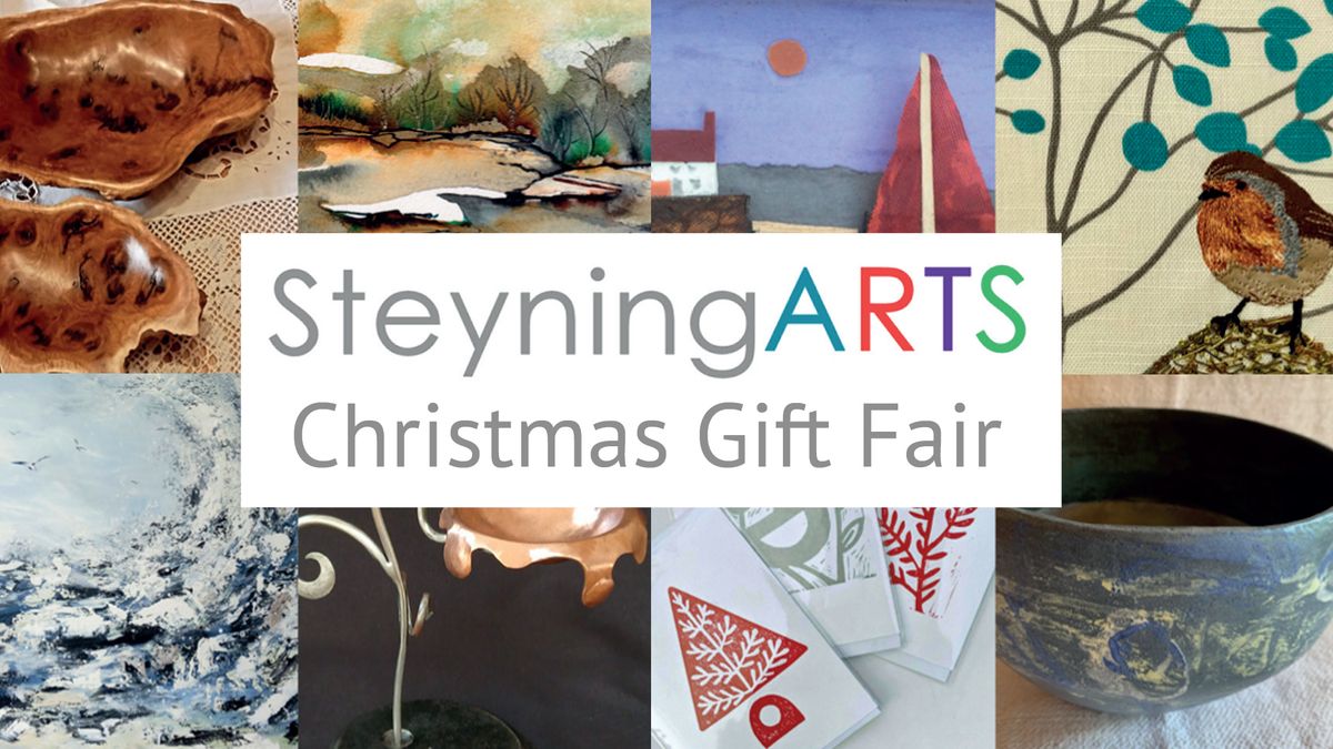 Steyning Arts Christmas Gift Fair.