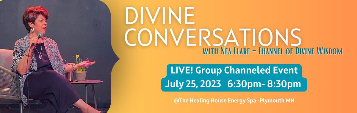Divine Conversations LIVE Channeled Event with Nea Clare