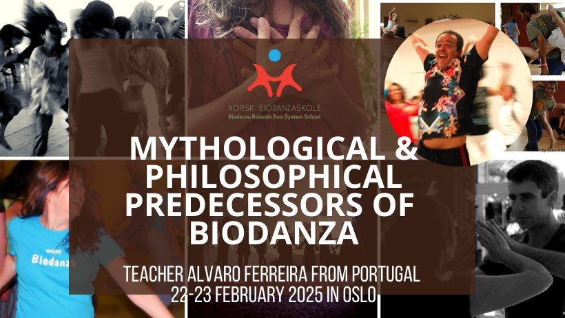 Mythological + Philosophical Aspects - Biodanza school weekend with Alvaro Ferreira Scenehuset, Oslo