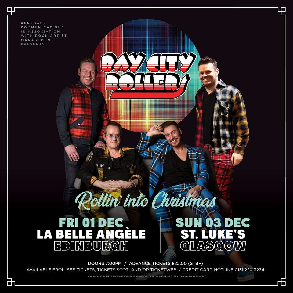 Bay City Rollers - Rollin\u2019 Into Christmas \/ Edinburgh \/ La Belle Angele \/ 01.12.23