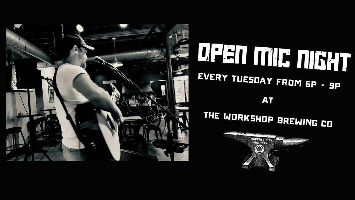 Open Mic \/\/ The Workshop Brewing Co