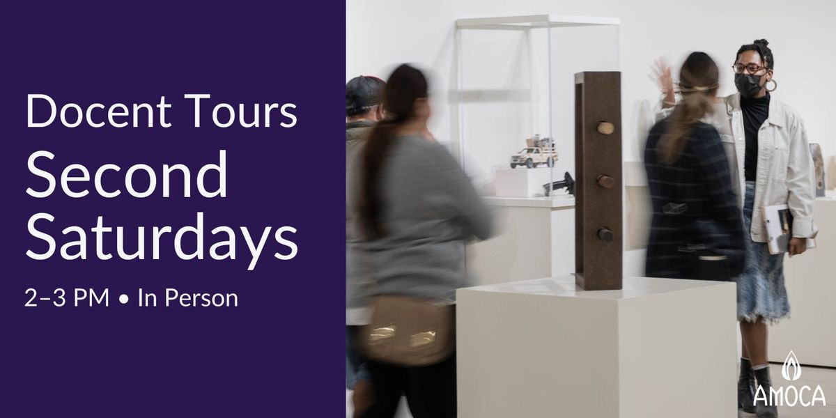 Second Saturdays Docent Tours