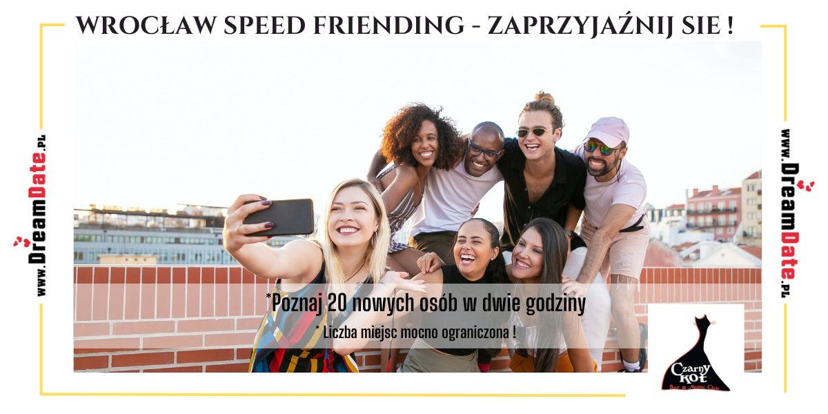 Wroc\u0142aw Speed Friending - Zaprzyja\u017anij si\u0119 !