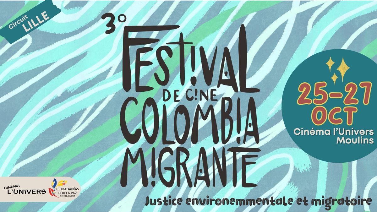 Marathon du week-end : Festival de cin\u00e9ma Colombie migrante - circuit LILLE 2024