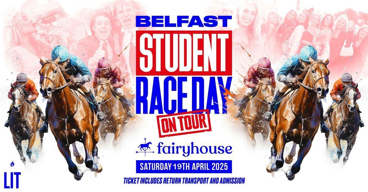 Belfast Student Race Day on tour @ Fairy House Race Course - Preregister for tickets!