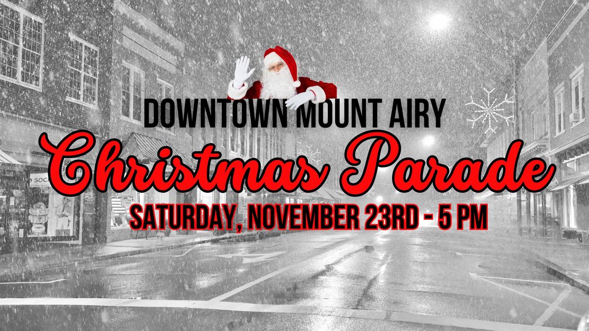 Mount Airy Christmas Parade