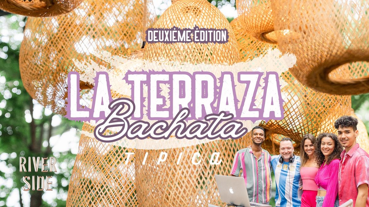 La Terraza Bachata TIPICA - Deuxi\u00e8me \u00c9dition