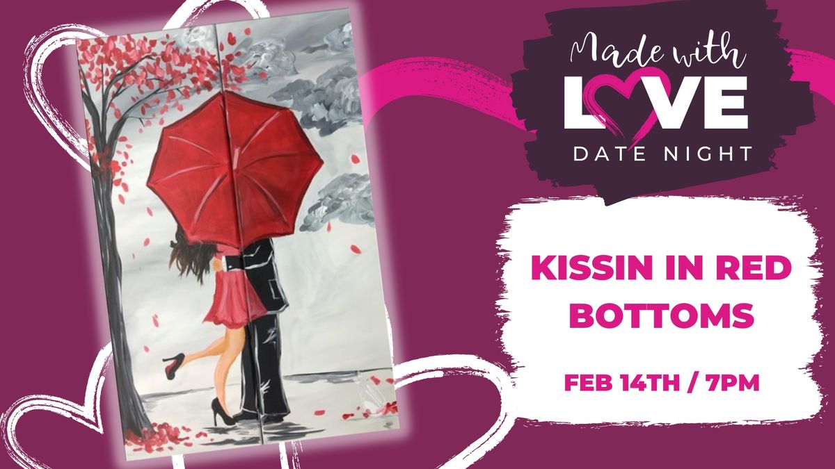 VALENTINE\u2019S DAY DATE NIGHT! Kissin in red bottoms 