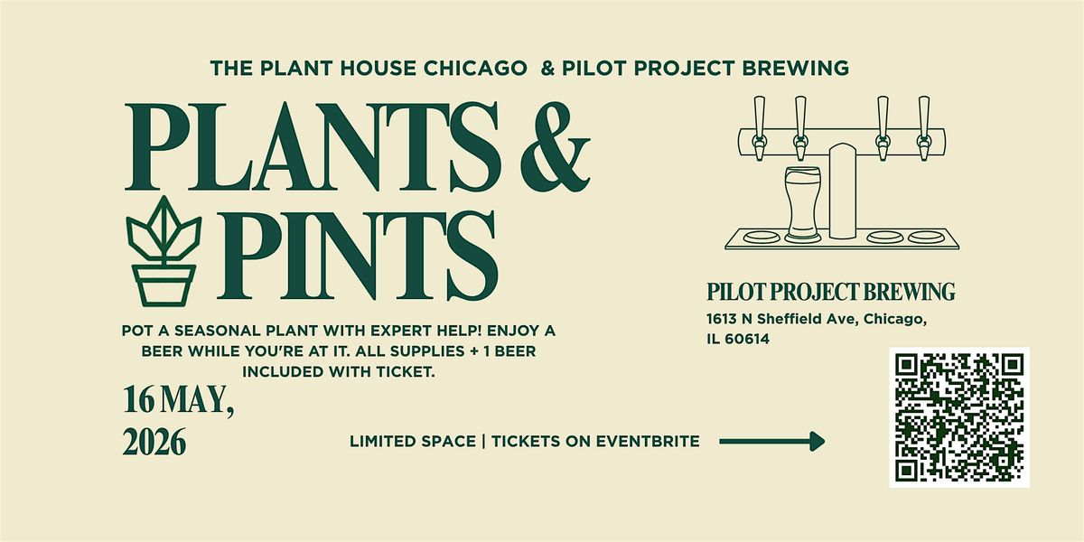 Plants & Pints at Pilot Project Brewing