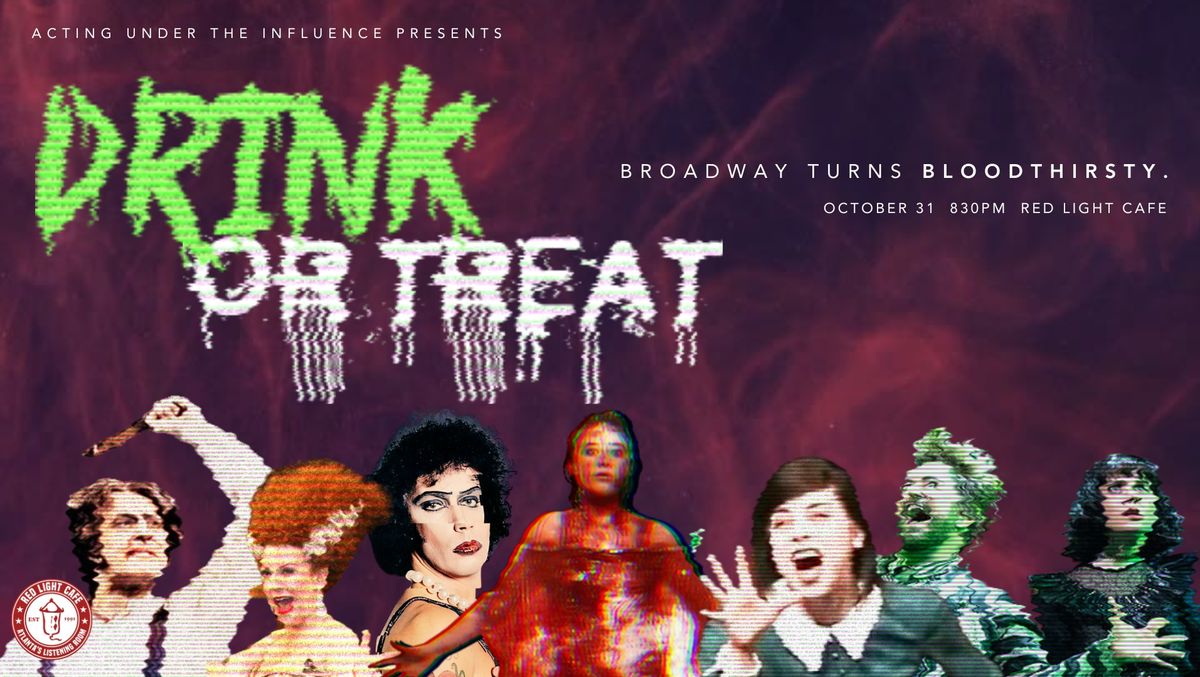 DRINK OR TREAT: Broadway Turns Bloodthirsty by Acting Under the Influence