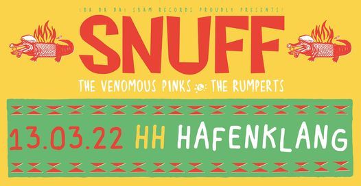 Snuff w\/The Rumperts \u2022 13.03.22 \u2022 Hamburg \u2022 Hafenklang