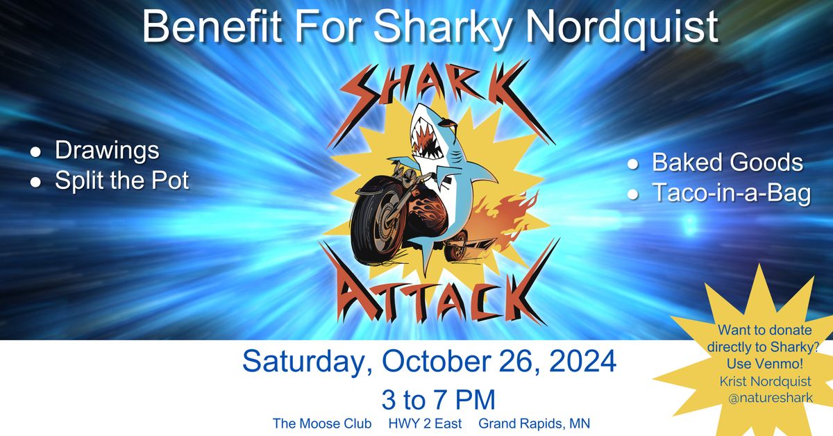 Benefit for Sharky (Krist) Nordquist