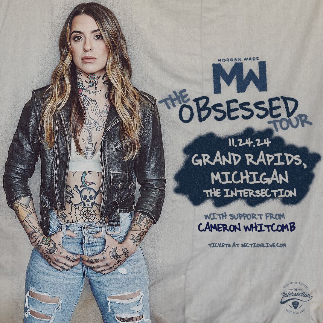 Morgan Wade - The Obsessed Tour at The Intersection - Grand Rapids,  MI