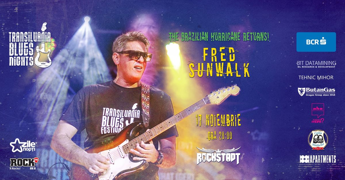 Fred Sunwalk @ Transilvania Blues Nights