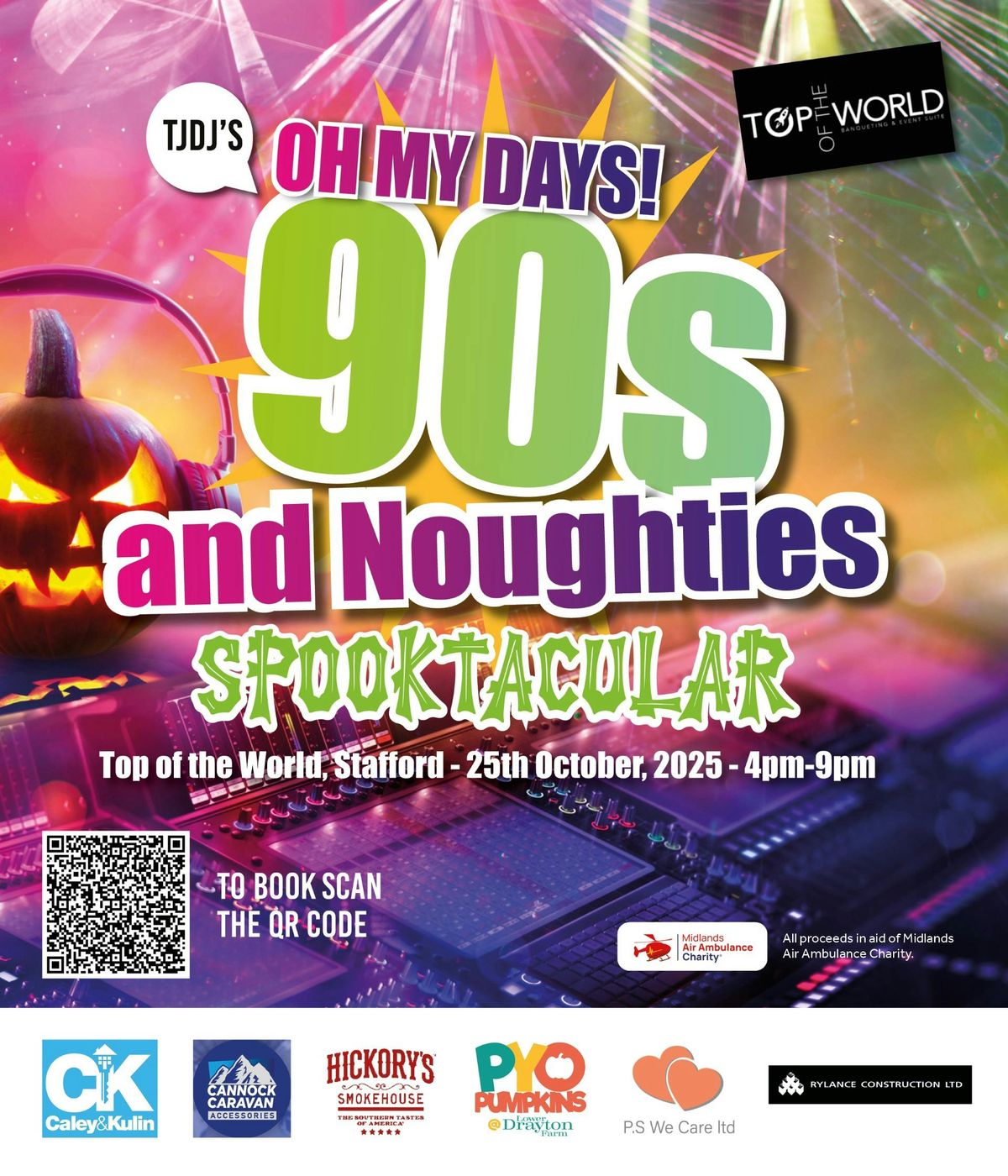 Oh My Days 90's &amp; Noughties Spooktacular Party with TJDJ In Aid Of The Midlands Air Ambulance