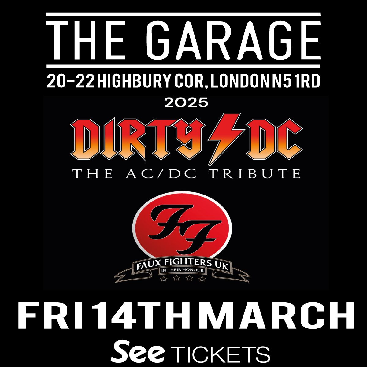 FAUX FIGHTERS: DIRTY DC at The Garage, London