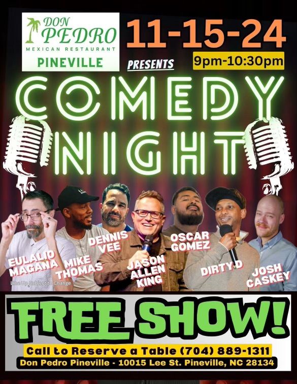 Don Pedro Pineville comedy Night