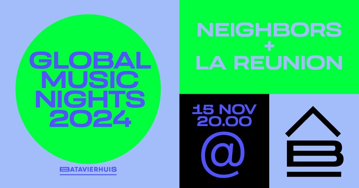 Global Music Nights: Neighbors & La Reuni\u00f3n