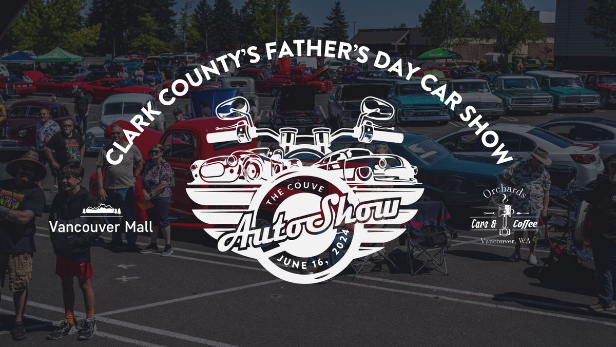 Couve Auto Show 2024 | Clark County's Father's Day Car Show