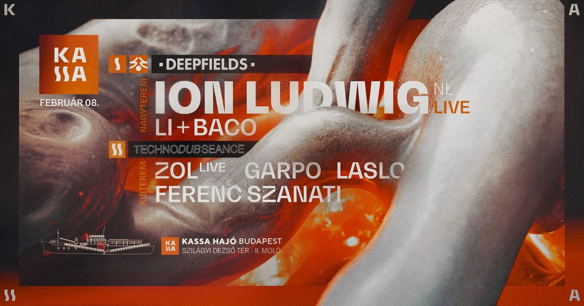 Deepfields w\/ Ion Ludwig + TDS @ KASSA