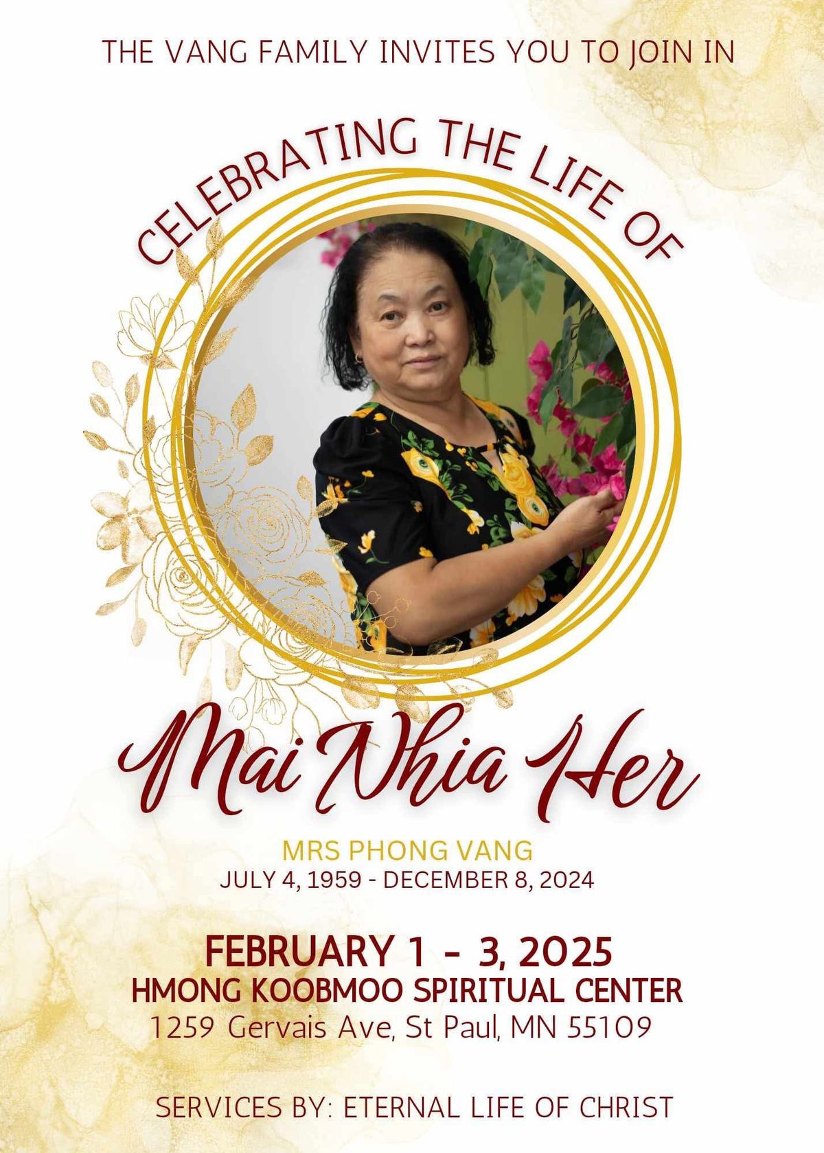 Celebration of Life for Mai Nhia Her (Niam Txhiajfoom Vaj)