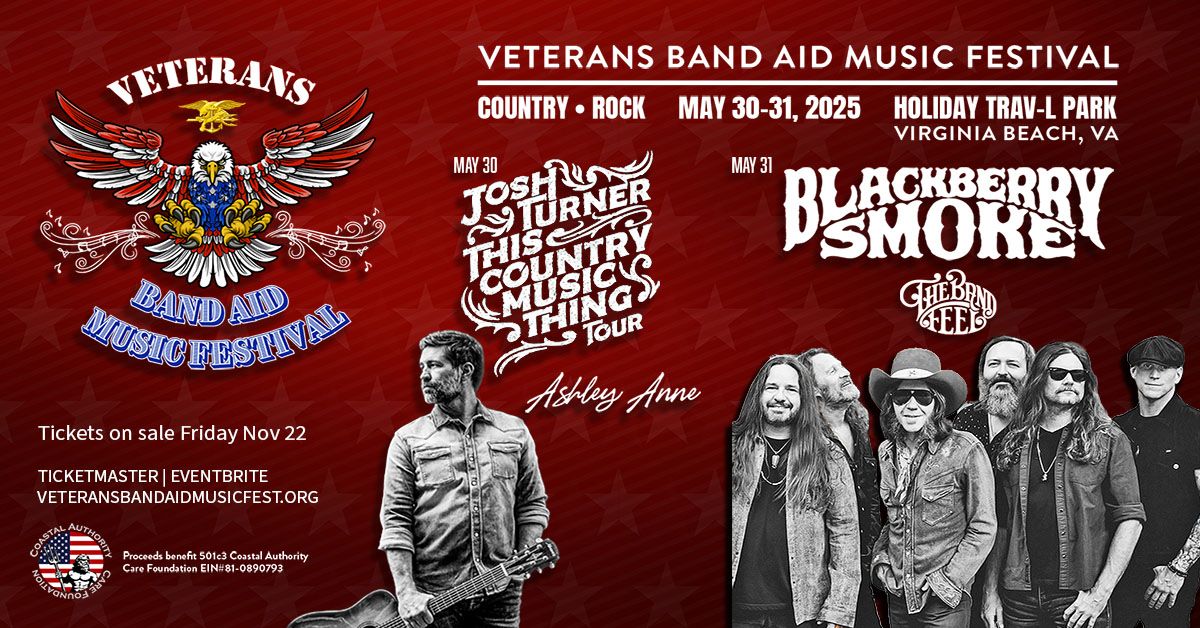 Veterans Band Aid Music Festival Presents: Josh Turner and Blackberry Smoke